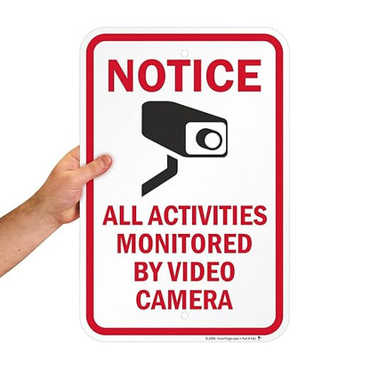SmartSign "Notice - All Activities Monitored by Video Camera" Sign | 12" x 18" Aluminum