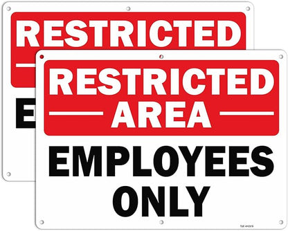 T&R Restricted Area Sign Employees Only Sign - 2 Pack - 14 x 10 Inches Rust Free .040 Aluminum - UV Protected, Waterproof, Weatherproof and Fade Resistant - 6 Pre-drilled Holes