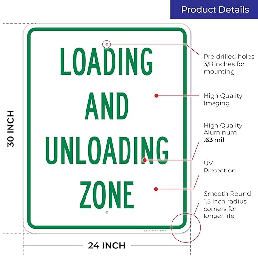 Loading and Unloading Zone Sign, 24x30 Inches, Rust Free .063 Aluminum, Fade Resistant, Made in USA