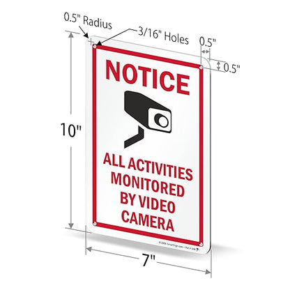 SmartSign 10 x 7 inch “Notice - All Activities Monitored By Video Camera” Metal Sign, 40 mil Laminated Rustproof Aluminum, Red, Black and White, Made in USA