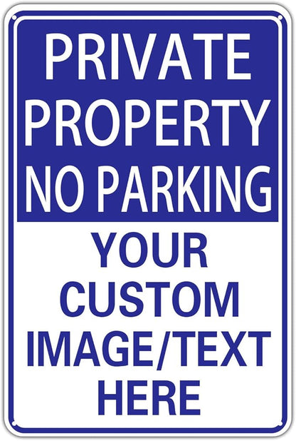 Private Property Sign No Parking Signs Custom Signs for Parking Lots Business and Schools Outdoor Use Aluminum Metal Decor 12x8 Inches
