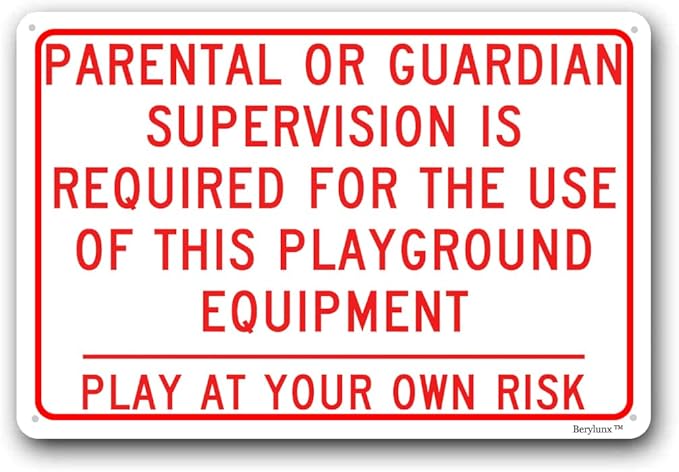 Playground Safety Sign,Security Warning Signs,Outdoor/Indoor Safety Sign "Parental/Guardian Supervision Required For Use Of This Playground Equipment" 12"x16" Aluminum Sign