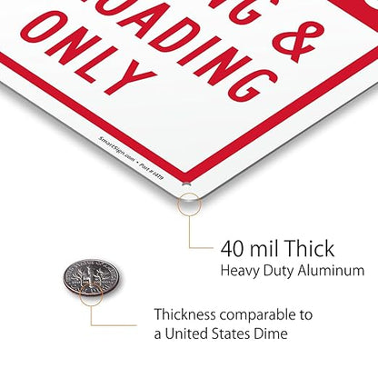 SmartSign No Parking Loading Unloading Only - 10" x 14", Rustproof 40 Mil Laminated Aluminum, Red/White, Durable Metal Sign for Outdoors, USA-Made