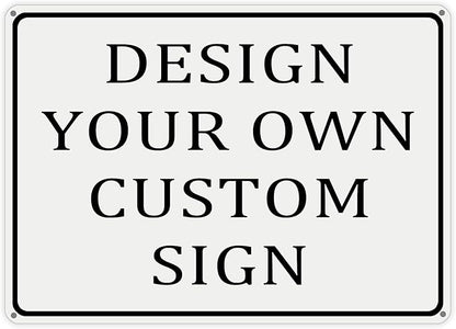 Custom Metal Signs for Outdoor, Personalized Business Signs, Rust-Free Aluminum, 10x7 Inches, Fade-Resistant, Ideal for Office, Home, or Workplace