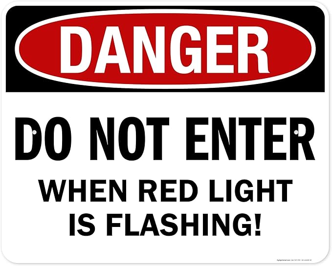 Danger Do Not Enter When Red Light is Flashing Sign, 24x30 Inches, Rust Free .063 Aluminum, Fade Resistant, Made in USA by My Sign Center