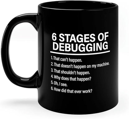 Panvola Personalized 6 Stages of Debugging Mug Customized Computer Programmer Gifts Coder IT Programming Student Teacher Funny Ceramic Coffee Cup 11 oz Black 11oz