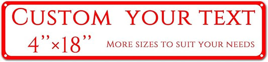 Custom Sign, Custom Indoor/Outdoor Decorative Sign，Aluminum Weatherproof Metal Sign Multiple Sizes,custom wedding sign，Reflective， Customize for Office, Business, Workplace, Home, Delivery Signs(4*18 Inch)
