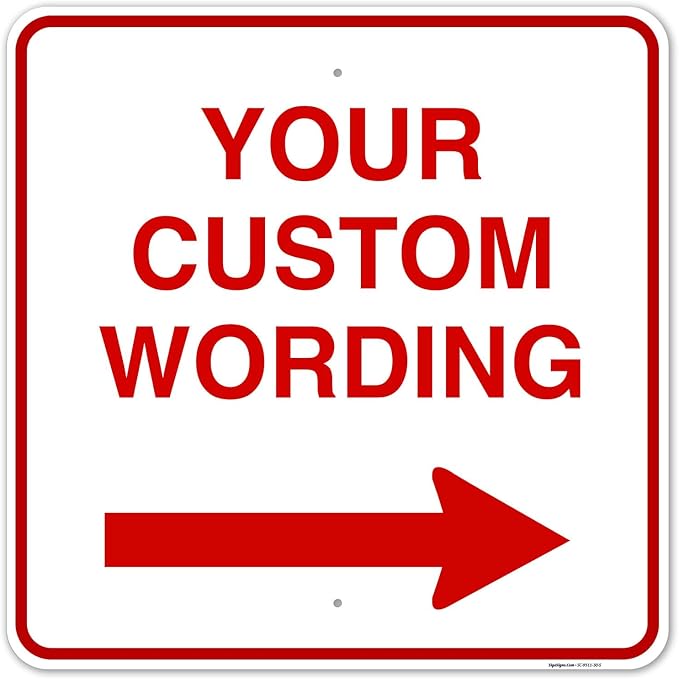 Custom Square Left or Right Arrow Sign, Personalize for Office, Business, Workplace, Office, Home, Airbnb, Delivery Signs, 30x30 Rust Free .063 Aluminum, Fade Resistant, Made in USA