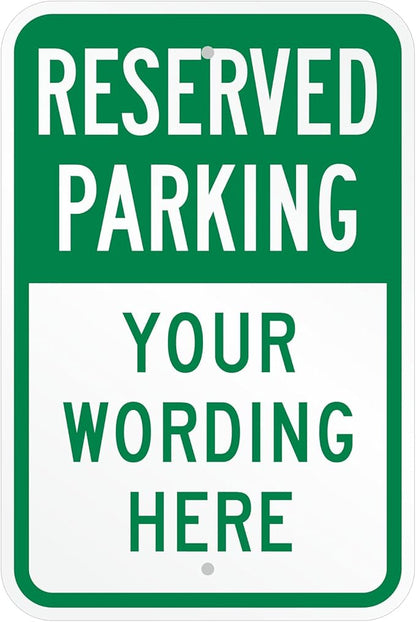 SmartSign "Reserved Parking, Your Text" Custom Sign | 12" x 18" Aluminum, Made in USA