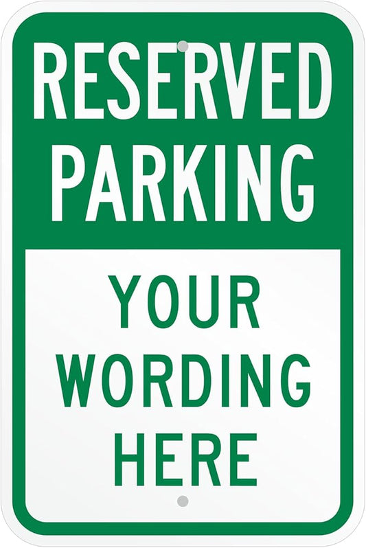 SmartSign "Reserved Parking, Your Text" Custom Sign | 12" x 18" Aluminum, Made in USA