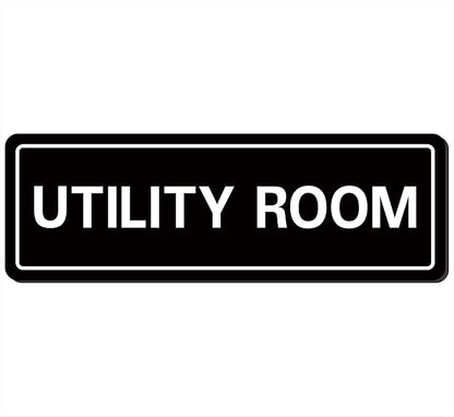 Utility Room Sign, Premium Durable Acrylic Material, Super Strong Adhesive, Quick Installation, Suitable for Your Home and Business (9 × 3 Inches, Black)