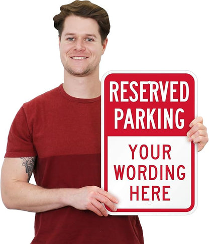 SmartSign Custom Reserved Parking Sign - 12"x18" Laminated Aluminum, 63 mil thick Custom Metal Signs for Parking Lots, Business, Outdoors, USA-Made, 100+ Years of Sign Expertise