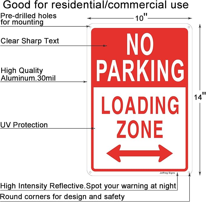 Joffreg No Parking,Loading Zone Sign,14 x 10 Inches,Reflective Aluminum,UV Printed,Weather Resistant,Waterproof,Durable Ink,Easy to Mount,Indoor Or Outdoor Use,2 Pack