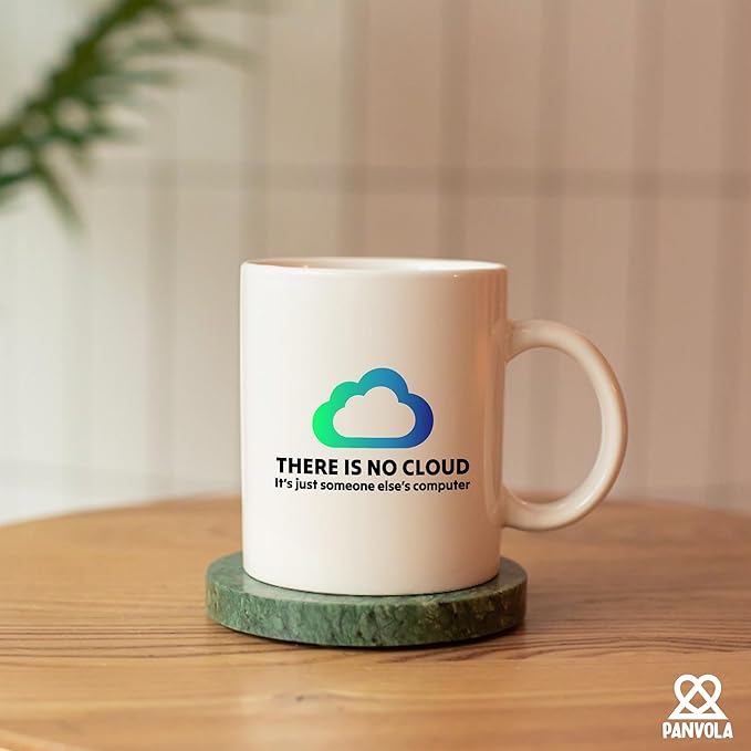 Panvola There Is No Cloud Programmer Gifts Computer Programming Developers Coders Computer Engineer Computer Science IT Novelty Drinkware Ceramic Mug 11 oz White