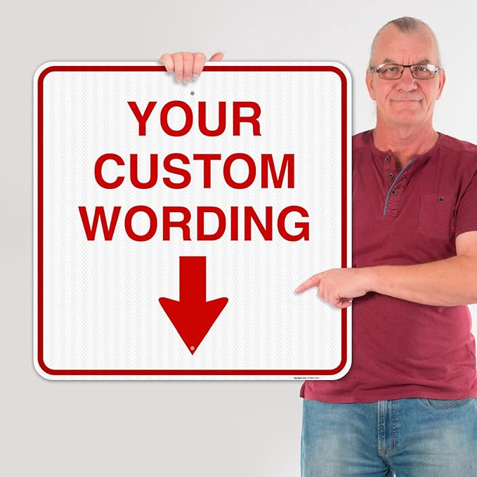 Custom Personalized, with Down Arrow Sign, 30x30 Inches, 3M EGP Reflective.080 Aluminum, Fade Resistant, Made in USA,