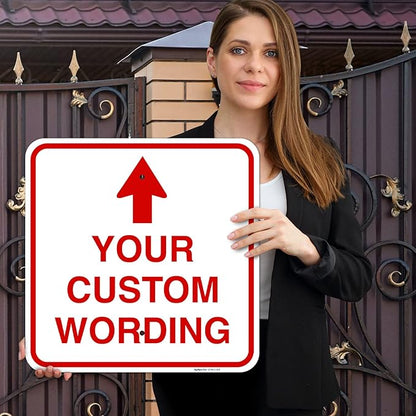 Custom Personalized, With Up Arrow, 18x18 Inches, Rust Free .063 Aluminum, Fade Resistant, Made in USA