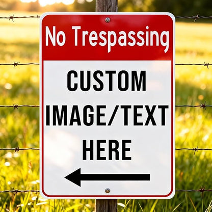 Custom No Trespassing Sign –15x20 Inch Private Property Outdoor Aluminum Sign, Rust-Free, Weatherproof, Reflective Option, Glow-in-the-Dark, Single/Double Sided