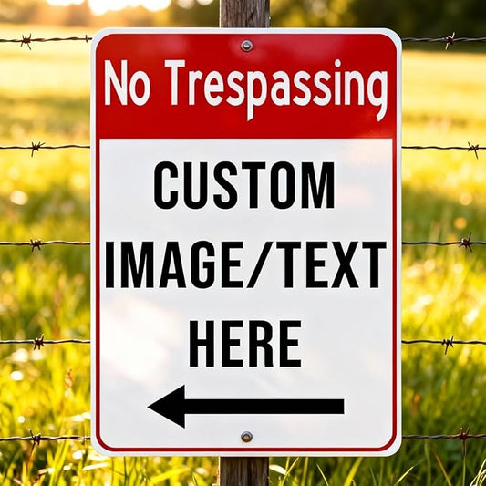 Custom No Trespassing Sign – Private Property Aluminum Sign, 7x10 Inch Rust-Free & Weatherproof Outdoor Metal, Reflective Option, Glow-In-The-Dark, Single/Double Sided