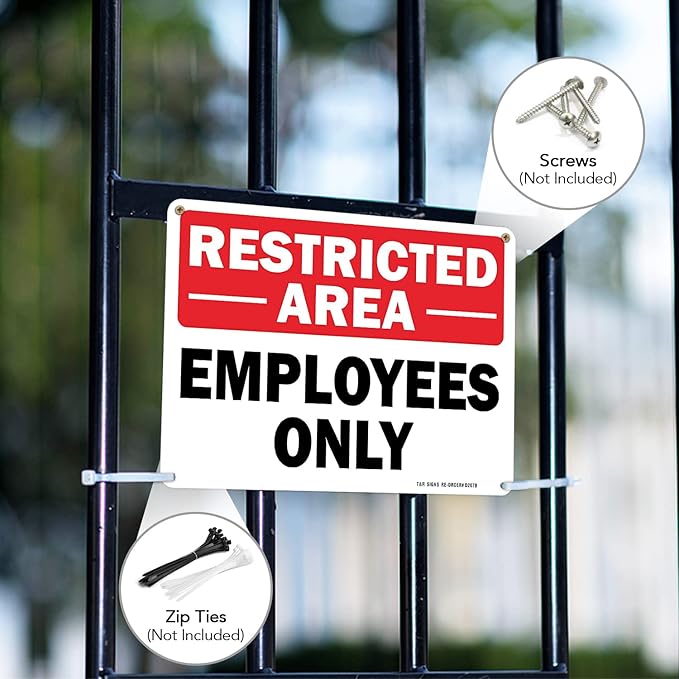 Restricted Area Sign Employees Only Sign - 4 Pack - 10 x 7 Inches Rust Free .040 Aluminum - UV Protected, Waterproof, Weatherproof and Fade Resistant - 4 Pre-drilled Holes