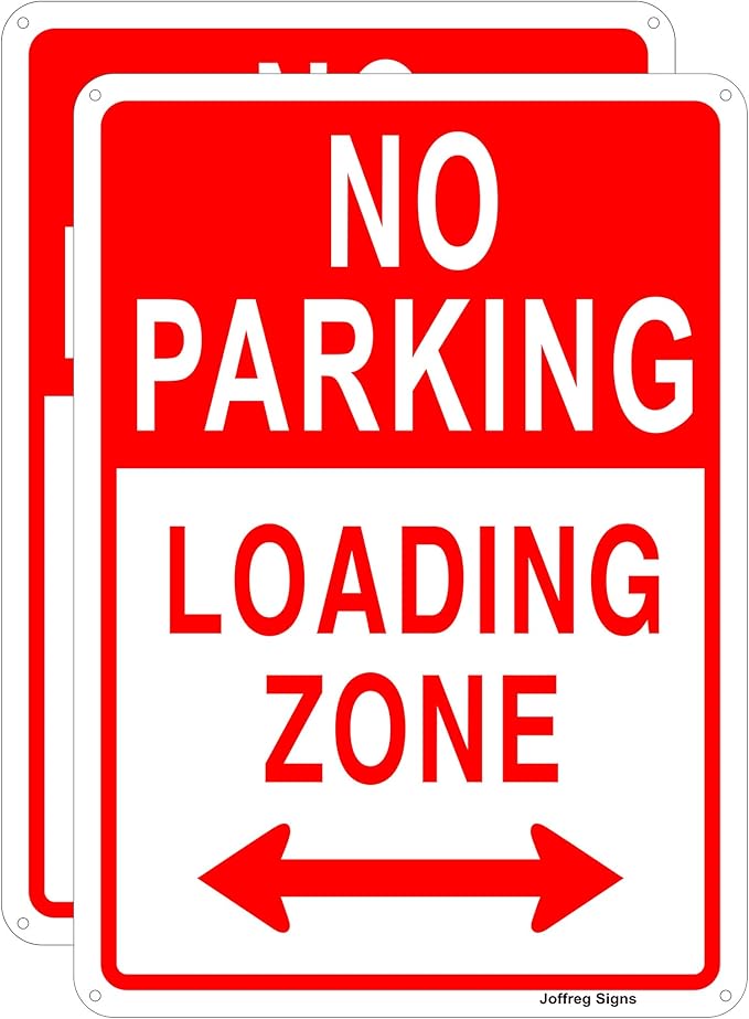 Joffreg No Parking,Loading Zone Sign,14 x 10 Inches,Reflective Aluminum,UV Printed,Weather Resistant,Waterproof,Durable Ink,Easy to Mount,Indoor Or Outdoor Use,2 Pack