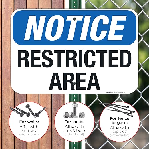 Notice Restricted Area Sign, 12x18 Inches, Rust Free .063 Aluminum, Fade Resistant, Made in USA