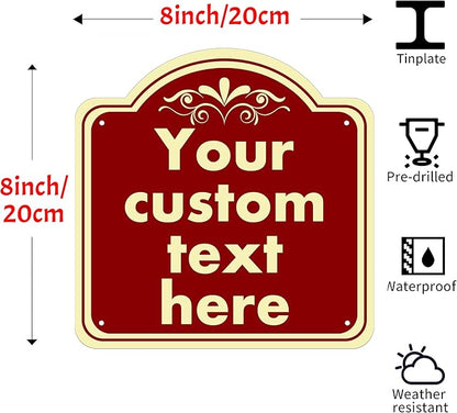 Custom Sign, Custom Indoor/Outdoor Decorative Sign，Aluminum Weatherproof Metal Sign Multiple Sizes, Customize for Office, Business, Workplace, office, Home, Delivery Signs