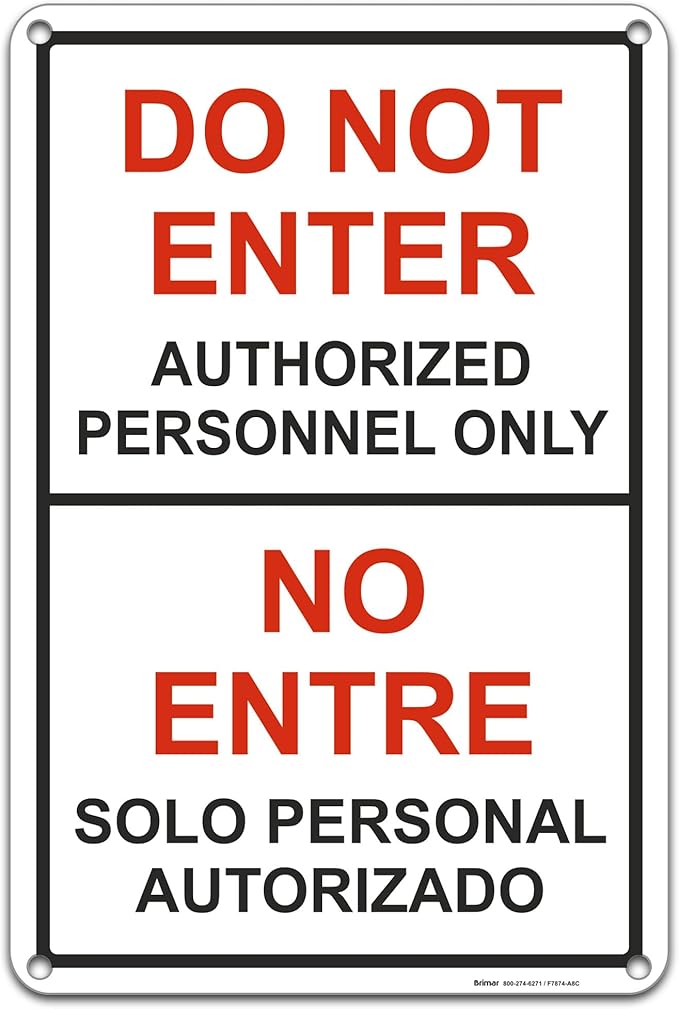 Brimar - 12" x 18" - Bilingual Do Not Enter Authorized Personnel Only Sign - .063″ White Rust-Free Aluminum - Enhanced Security - Easy Installation