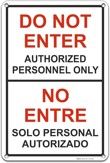 Brimar - 12" x 18" - Bilingual Do Not Enter Authorized Personnel Only Sign - .055″ Polyethylene Plastic - Clear Messaging - Easy Installation