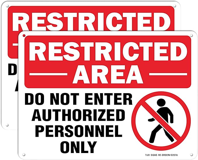 Restricted Area Do Not Enter Authorized Personnel Only Sign - 2 Pack - 10 x 7 Inches Rust Free .040 Aluminum - UV Protected, Waterproof, Weatherproof and Fade Resistant - 4 Pre-drilled Holes