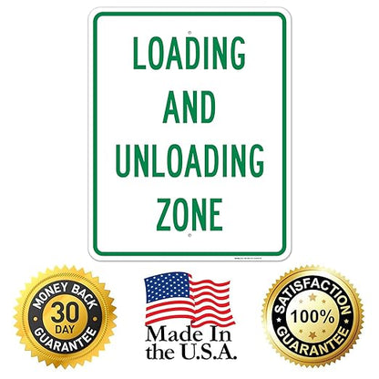 Loading and Unloading Zone Sign, 24x30 Inches, Rust Free .063 Aluminum, Fade Resistant, Made in USA