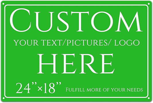 Custom Sign, personalized metal sign，Aluminum Weatherproof Metal Sign Multiple Sizes, Large, 24 * 18, reflective,Business, Workplace, office, Home, Delivery Signs(24 * 18 Inch)