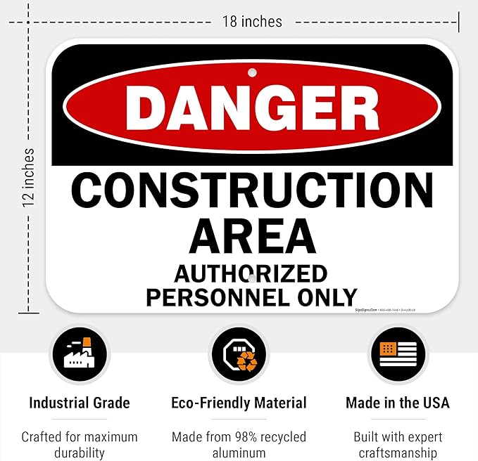 Danger Construction Area Sign, Authorized Personnel Only Sign, 12x18 Inches, Rust Free .063 Aluminum, Fade Resistant, Made in USA