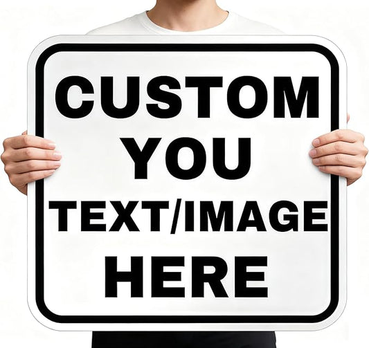 Custom Aluminum Signs – Personalized Weatherproof Metal Signs for Indoor & Outdoor Use – Multiple Sizes – Add Text/Logo – Optional Reflective & Double-Sided Printing – for Home, Business, Hazard, Garden, Door & Commercial Use (square, 28x28inch)