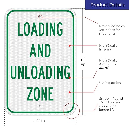 Loading and Unloading Zone Sign, 12x18 Inches, 3M EGP Reflective .063 Aluminum, Fade Resistant, Made in USA