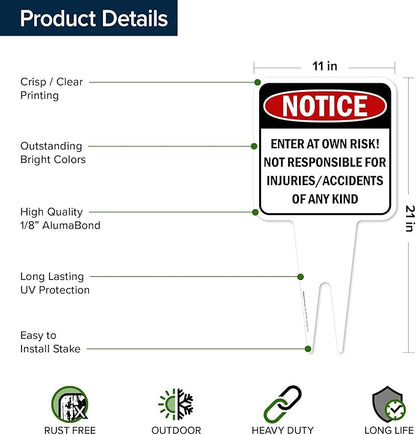 Notice, Enter at own Risk! Sign, 11"x21", Heavy Duty Integrated Ground Stakes, Indoor/Outdoor Use, Rust Free Aluminum Composite, Made in USA by My Sign center