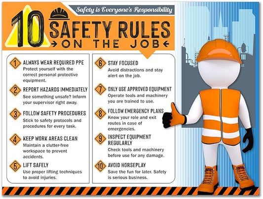10 Safety Rules on the Job Poster – 18x24 Durable Laminated Safety Sign, Tear-Resistant, Waterproof Workplace Safety Poster for Industrial and Construction Settings (Pack of 2)