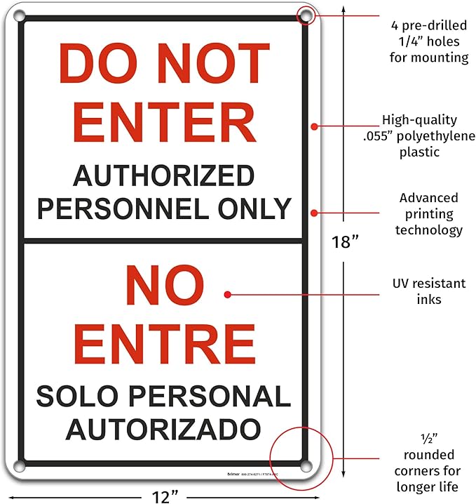 Brimar - 12" x 18" - Bilingual Do Not Enter Authorized Personnel Only Sign - .055″ Polyethylene Plastic - Clear Messaging - Easy Installation
