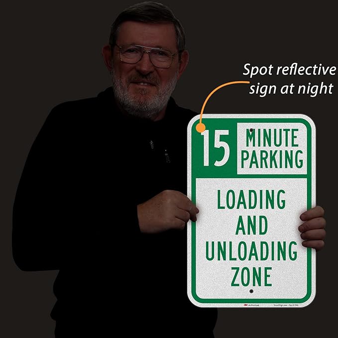 SmartSign 18 x 12 inch “15 Minute Parking - Loading And Unloading Zone” Metal Sign, 63 mil Aluminum, 3M Laminated Engineer Grade Reflective Material, Green and White, Made in USA