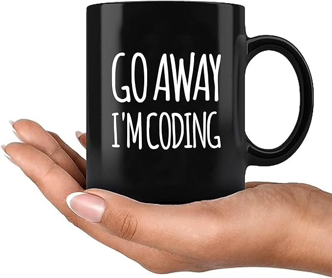 Go Away I'm Coding Coder Computer Programming Programmer Student Graduation Birthday Valentines Christmas Drinkware Novelty Coffee Ceramic Mug 11 oz Black