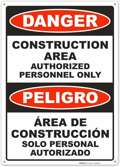 Brimar - 10" x 14" - Bilingual Danger Construction Area Authorized Only Sign - .040″ Rust-Free Aluminum - Bold Text - Easy Installation