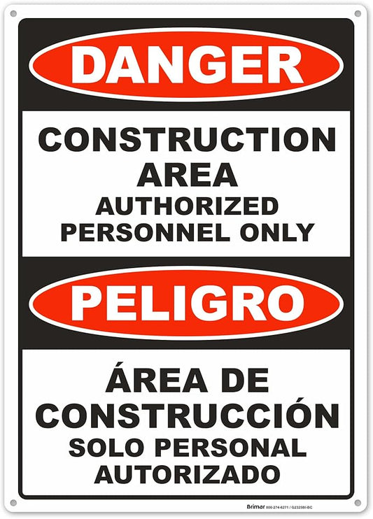 Brimar - 10" x 14" - Bilingual Danger Construction Area Authorized Only Sign - .040″ Rust-Free Aluminum - Bold Text - Easy Installation