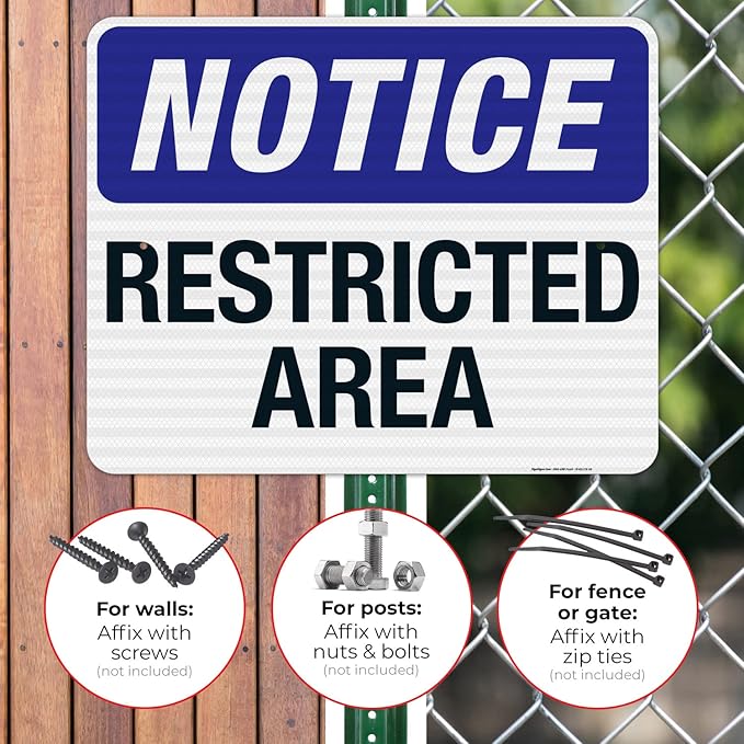Notice Restricted Area Sign, 24x30 Inches, 3M EGP Reflective .080 Aluminum, Fade Resistant, Made in USA