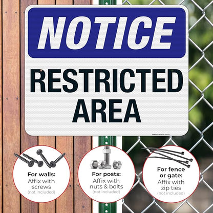 Notice Restricted Area Sign, 24x30 Inches, 3M EGP Reflective .080 Aluminum, Fade Resistant, Made in USA