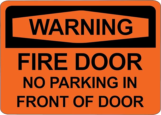 Warning Fire Door - No Parking in Front of Door Sign - ADA Compliant Digitally Printed Text Wall Signs - Safety Security Evacuation Door Sign for Office, Worksite -Aluminum 7”x10”