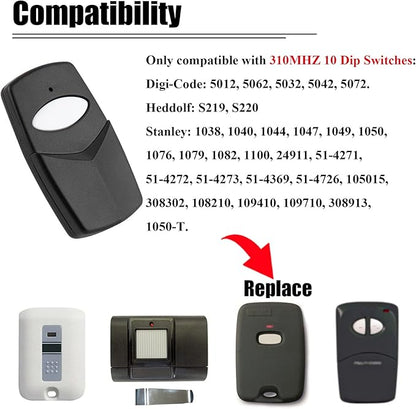 2 Pack for Stanley Remote Control - 10 Dip Switch 310Mhz 1050|1082|105015|109410 Compatible with Digi-Code 5012|5062|5032|5042|5072, Heddolf S219|S220 Garage Door Opener Transmitter