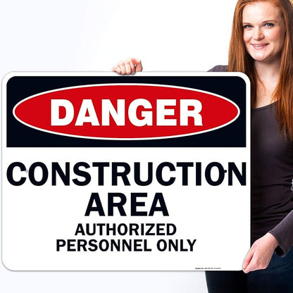 Danger Construction Area Sign, Authorized Personnel Only Sign, 24x30 Inches, Rust Free .063 Aluminum, Fade Resistant, Indoor/Outdoor Use, Made in USA