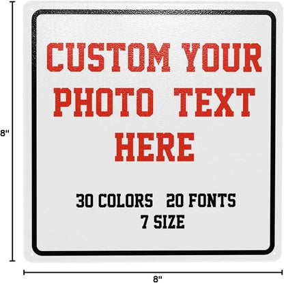 Custom Signs Outdoor Metal Sign - 8 x 8 Personalized for Business, Workplace, Office, Home, Delivery Signs, Road Garden Hazard Intersection Parking Decorative
