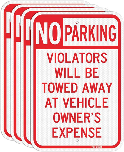 T&R (4 Pack) Large No Parking Sign, Violators Will Be Towed Away at Vehicle Owner's Expense Sign, 18" x 12" Engineer Grade Reflective Sheeting, Rust Free Aluminum, Weather Resistant, Waterproof, Fade Resistant, 2 Pre-drilled Holes