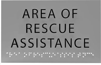 Area of Rescue Assistance Sign - ADA compliant sign. 6"x4" sign made from durable plastic with raised lettering and Braille. Designed to meet ADA (Americans with Disabilities Act) regulations.