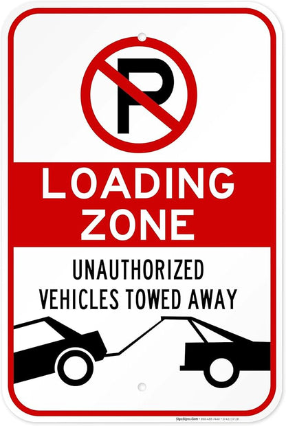 No Parking Symbol Sign, Loading Zone Sign, 12x18 Inches, Rust Free .063 Aluminum, Fade Resistant, Made in USA